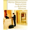 HOTEL OPERATIONS SIMULATION & AUDITING MANUAL WITH CD