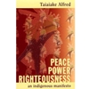 PEACE POWER & RIGHTEOUSNESS