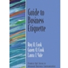 GUIDE TO BUSINESS ETIQETTE