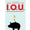 IOU WHY EVERONE OWES EVERONE & NO ONE PAYS