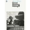 GOOD MORNING MIDNIGHT