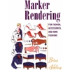 MARKER RENDERING FOR FASHION ACCESSORIES & HOME FASHIONS
