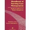 HANDBOOK OF NURSING CASE MANAGEMENT