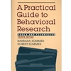PRACTICAL GUIDE TO BEHAVIORAL RESEARCH