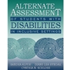 ALTERNATE ASSESSMENT OF STUDENTS WITH DISABILITIES IN INCLUSIVE SETTINGS