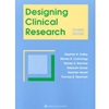 DESIGNING CLINICAL RESEARCH