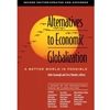 ALTERNATIVE TO ECONOMIC GLOBALIZATION