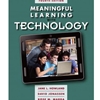 MEANINGFUL LEARNING WITH TECHNOLOGY