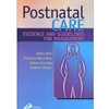 POSTNATAL CARE EVIDENCE & GUIDELINES FOR MANAGEMENT