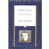 WHITE NOISE TEXT & CRITICISM ED OSTEEN