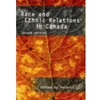 RACE & ETHNIC RELATIONS IN CANADA