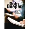DIGGING DEEPER