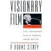 VISIONARY FILM THE AMERICAN AVANT-GARDE 1943-2000