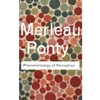 PHENOMENOLOGY OF PERCEPTION