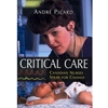 CRITICAL CARE CANADIAN NURSES SPEAK FOR CHANGE