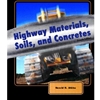 HIGHWAY MATERIALS SOILS $ CONCRETES