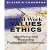 SOCIAL WORK VALUES & ETHICS