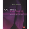 CUTTING RYTHMS SHAPING THE FILM EDIT