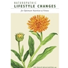 NATUROPATHIC LIFESTYLE CHANGES