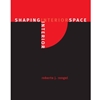 SHAPING INTERIOR SPACE