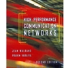 HIGH PERFORMANCE COMMUNICATION NETWORKS