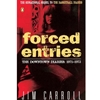 FORCED ENTRIES THE DOWNTOWN DIARIES