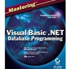 VISUAL BASIC .NET DATABASE PROGRAMMING WITH CD-ROM