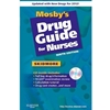 MOSBY'S DRUG GUIDE FOR NURSES WITH 2012 UPDATE WITH CD