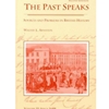 PAST SPEAKS SINCE 1688 VOL.2