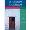 EL CUENTO HISPANICO