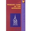 PRIMARY CARE OF THE NEWBORN