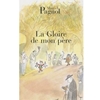LA GLOIRE DE MON PERE