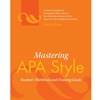 MASTERING APA STYLE STUDENT'S WORKBOOK & TRAINING GUIDE