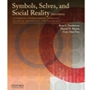 SYMBOLS SELVES & SOCIAL REALITY
