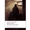 MEMOIRS FROM THE HOUSE OF THE DEAD