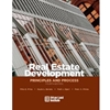 REAL ESTATE DEVELOPMENT PRINCIPLES & PROCESS