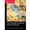ROUTLEDGE HANDBOOK OF SECURITY STUDIES