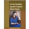 CASE FORMULATION APPROACH TO COGNITIVE BEHAVIOR THERAPY