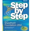 MICROSOFT SHAREPOINT FOUNDATION 2010 STEP BY STEP