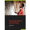 GLOBAL CHILD WELFARE & WELL BEING