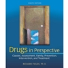 DRUGS IN PERSPECTIVE