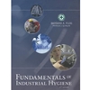FUNDAMENTALS OF INDUSTRIAL HYGIENE