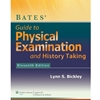 BATES GUIDE TO PHYSICAL EXAMINATION & HISTORY TAKING