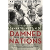 DAMNED NATIONS GREED GUNS ARMIES & AID