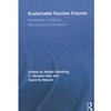 SUSTAINABLE TOURISM FUTURES :PERSPECTIVES ON SYSTEMS