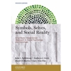 SYMBOLS SELVES & SOCIAL REALITY
