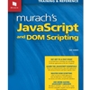 MURACH'S JAVASCRIPT & DOM SCRIPTING