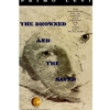 DROWNED & THE SAVED