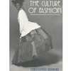 THE CULTURE OF FASHION