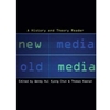 NEW MEDIA OLD MEDIA